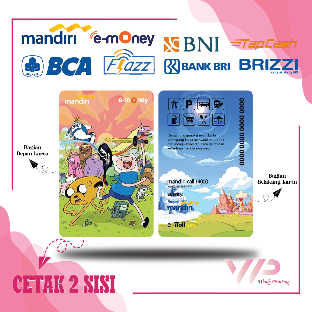 KARTU EMONEY KARTUN ADVENTURE TIME ETOLL MANDIRI FLAZZ BCA GEN 2 BNI TAPCASH BRIZZI BRI - 2 SISI