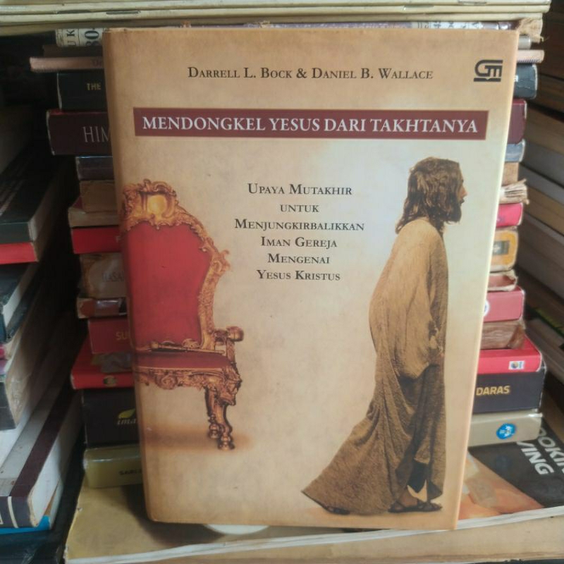 mendongkel yesus dari takhtanya