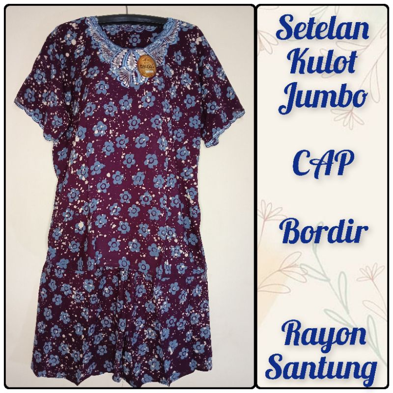 SETELAN BORDIR || SETELAN KULOT | SETELAN KULOT JUMBO | SETELAN KULOT JUMBO CAP BORDIR