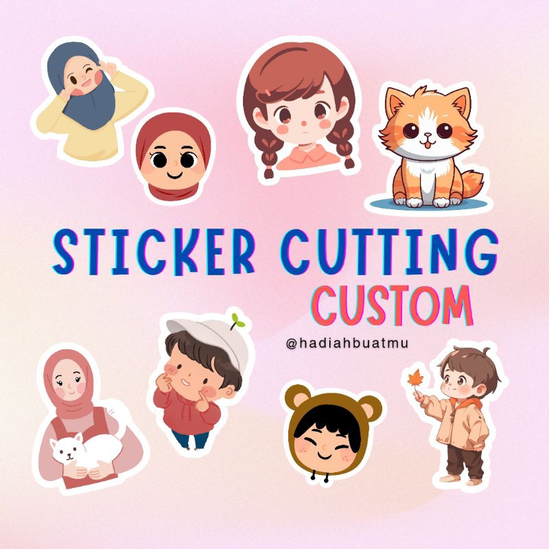 

STICKER CUTTING CUSTOM WAJAH HADIAHBUATMU
