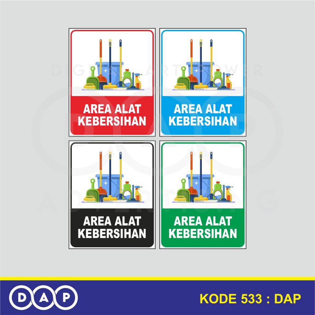 

533 - STIKER AREA ALAT KEBERSIHAN - 20 X 25 CM - VYNIL - TERBAIK