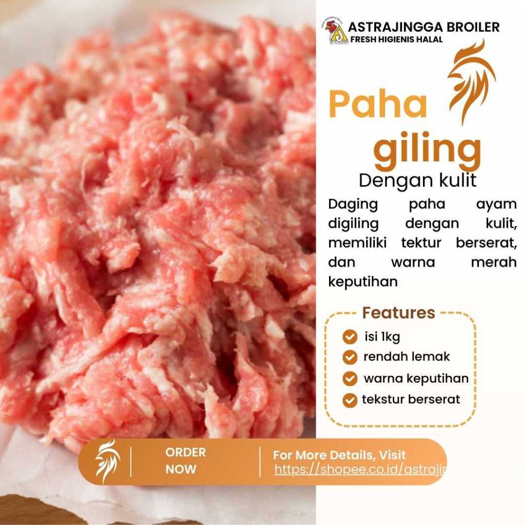 

Daging Ayam Giling Paha Dengan Kulit astrajingga broiler