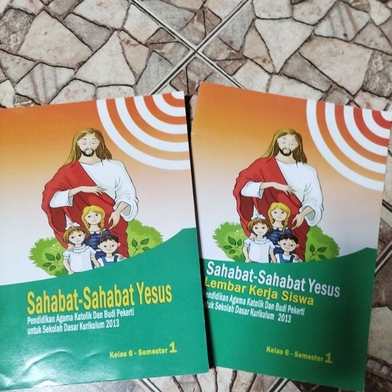 Sahabat-sahabat Yesus Kelas 6 semester 1