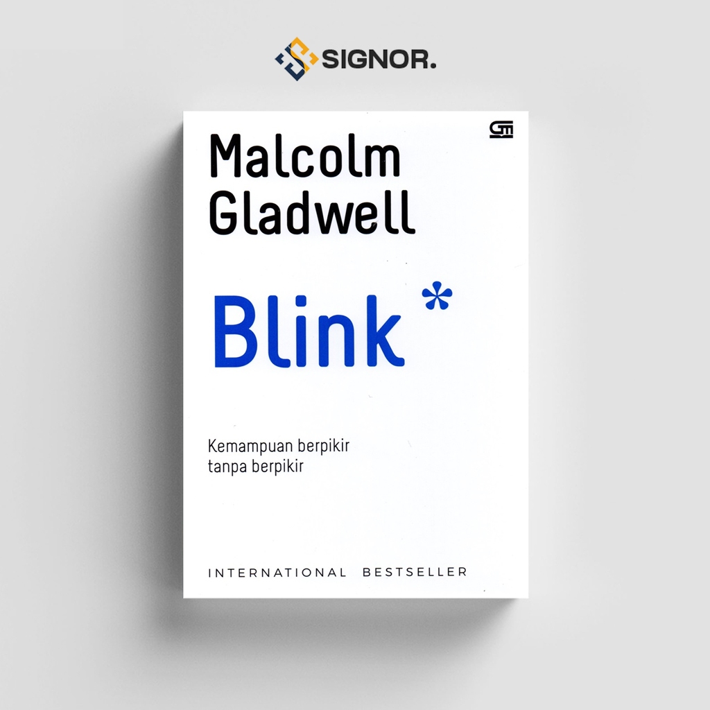 

[ID472] Blink (Kemampuan Berpikir Tanpa Berpikir) - Malcolm Gladwell