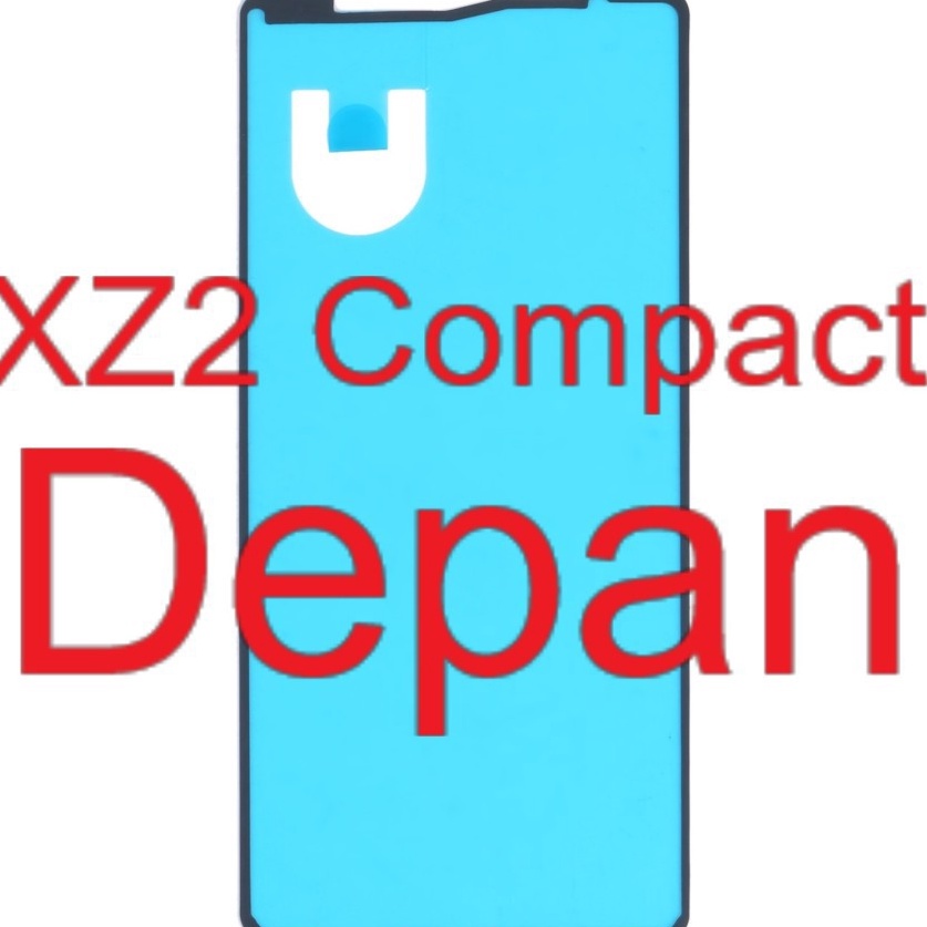 Smq Original Adhesive Depan  Adhesive LCD  Lem Perekat  Sony Xperia XZ2 Compact  XZ2 Mini  H8314  H8