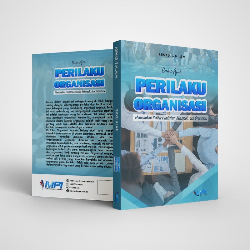 

Perilaku Organisasi Memadukan Perilaku Individu, Kelompok dan Organisasi