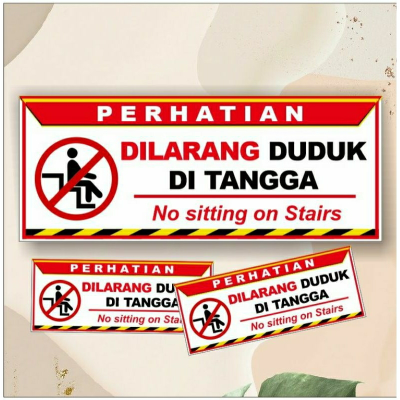 

Stiker dilarang duduk di tangga waterproof