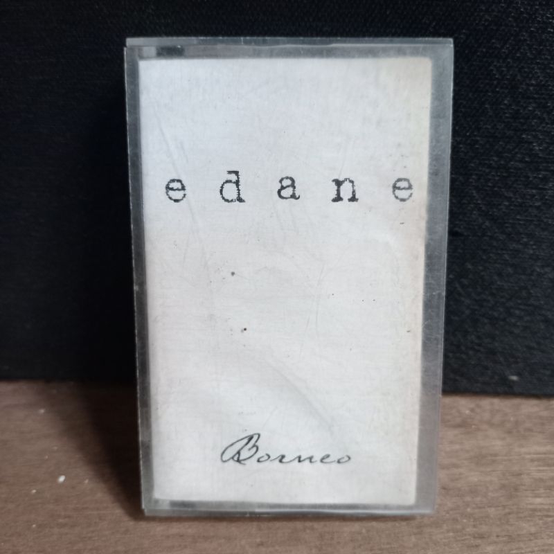 Kaset Original Edane - Borneo