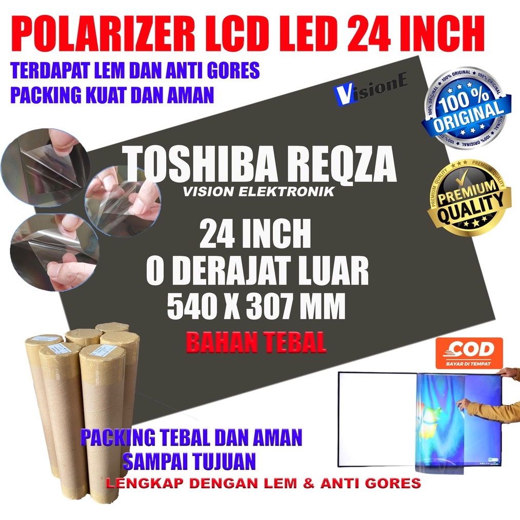 KODE E94I POLARIZER 24 INCH TOSHIBA REGZA POLARIZER TV LCD LED TOSHIBA 24 INCH  DERAJAT BAGIAN LUAR 