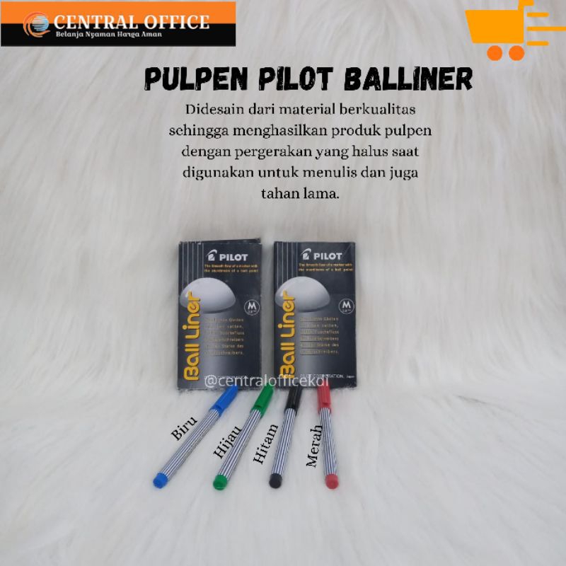 Pulpen Pilot Balliner Hitam/Pulpen Pilot Balliner Biru/Pulpen Pilot Balliner Hijau/Pulpen Pilot Ball