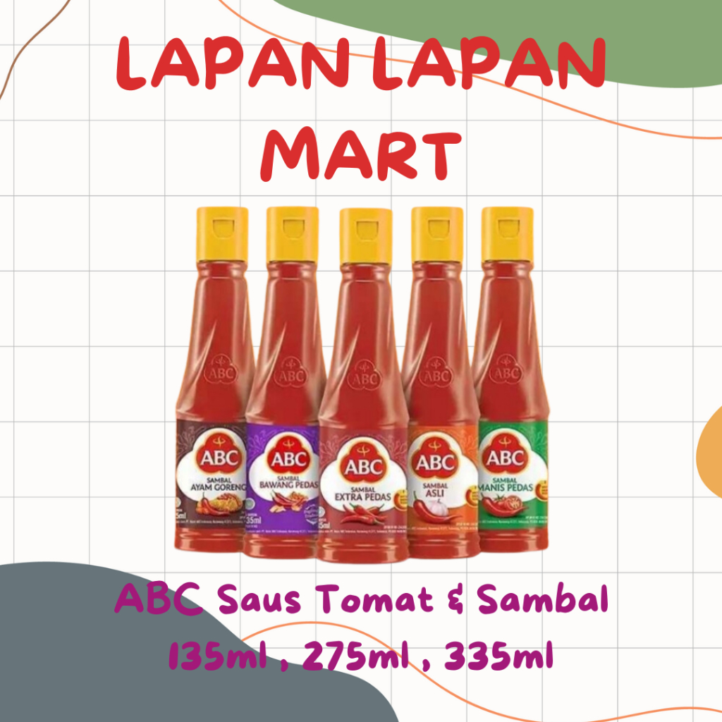 

ABC Saus Tomat , Manis Pedas , Extra Pedas , Bawang Pedas , Ayam Goreng , Sambal Asli