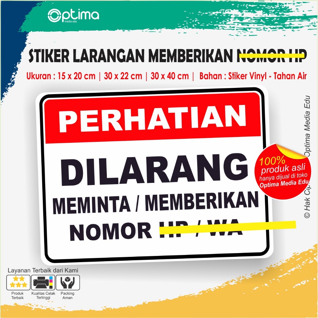 

Stiker Dilarang Meminta atau Memberikan Nomor