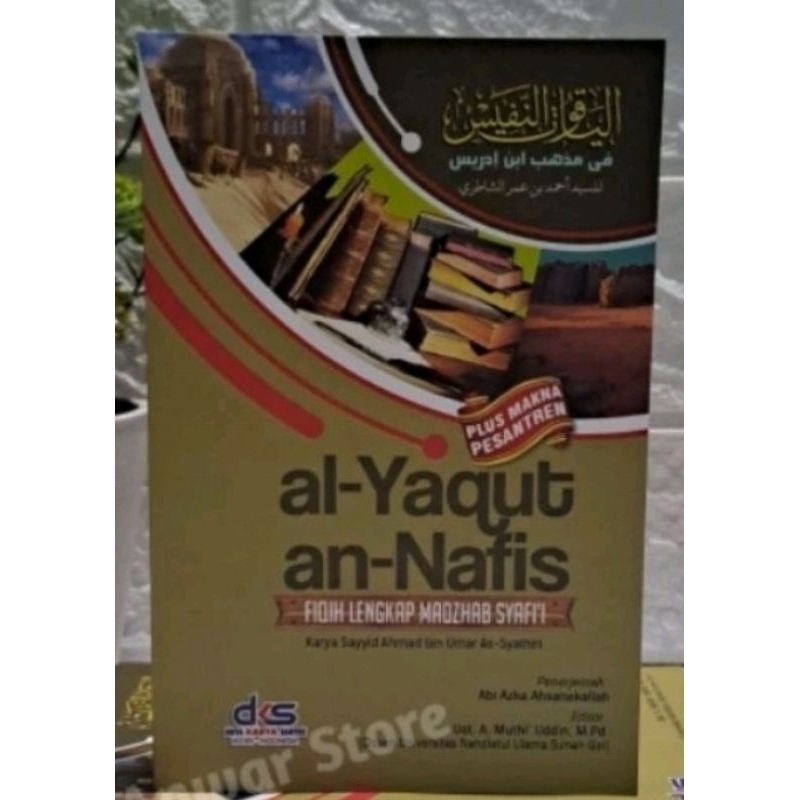 al Yaqut An Nafis| Yaqutun Nafis| Yaqut Nafis Terjemah 3 Bahasa