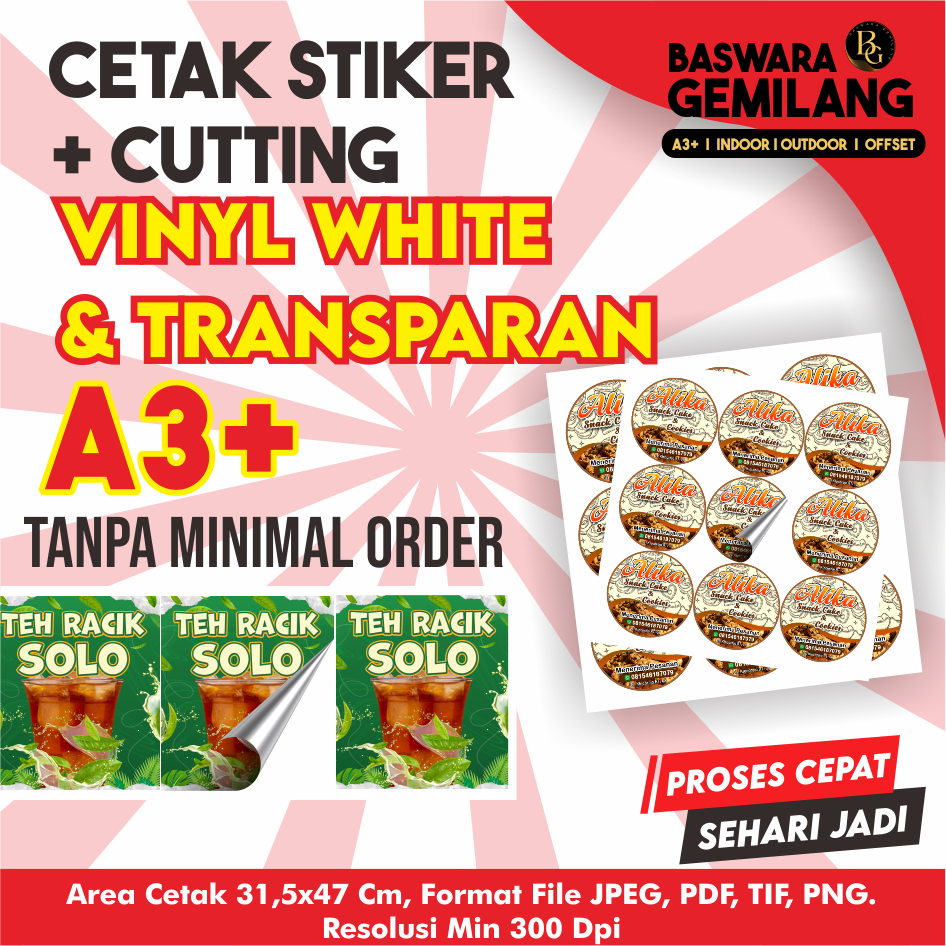 

CETAK + CUTTING STIKER VINYL WHITE & TRANSPARAN A3+