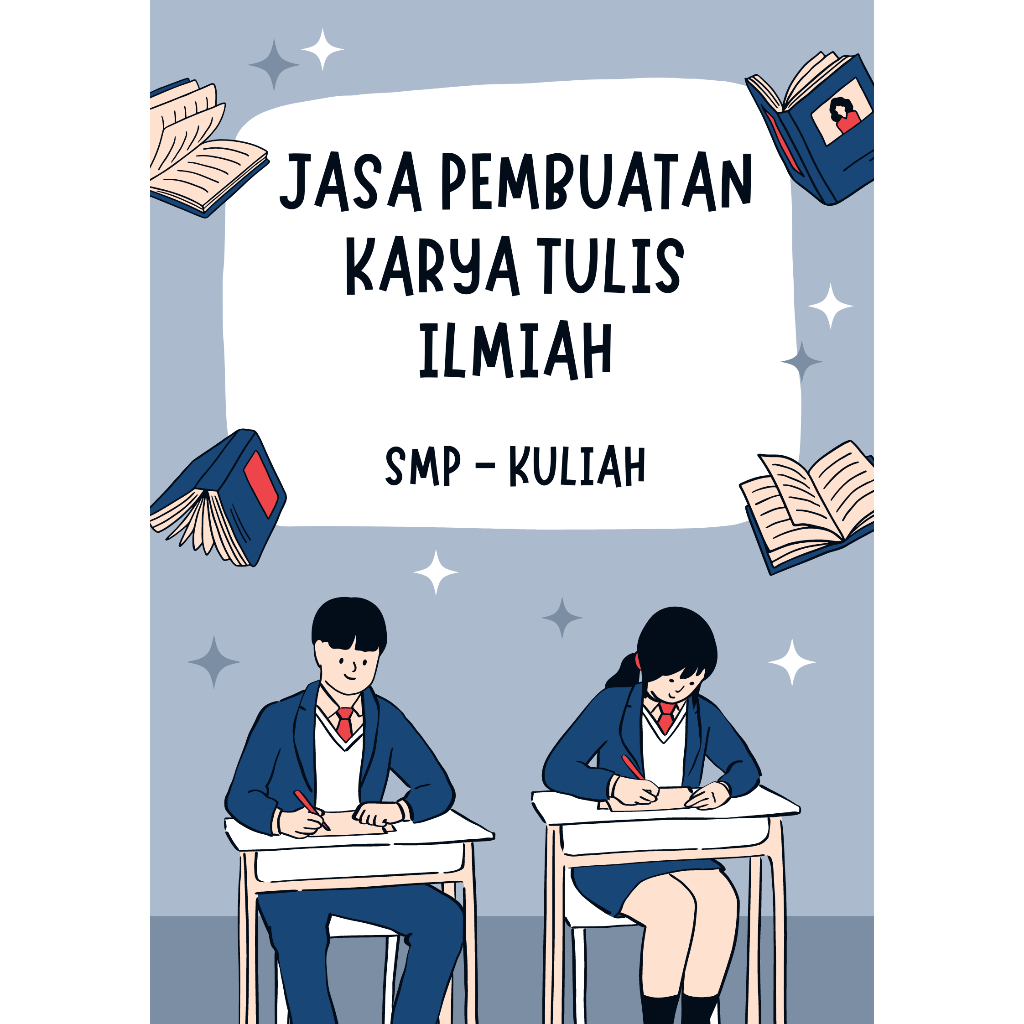 JASA PEMBUATAN KARYA TULIS ILMIAH | KTI | KULIAH