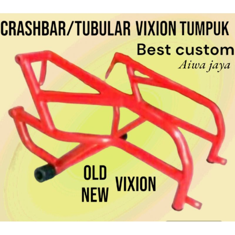 crashbar tubular vixion tumpuk old crashbar Tubular Vixion tumpuk new all tipe