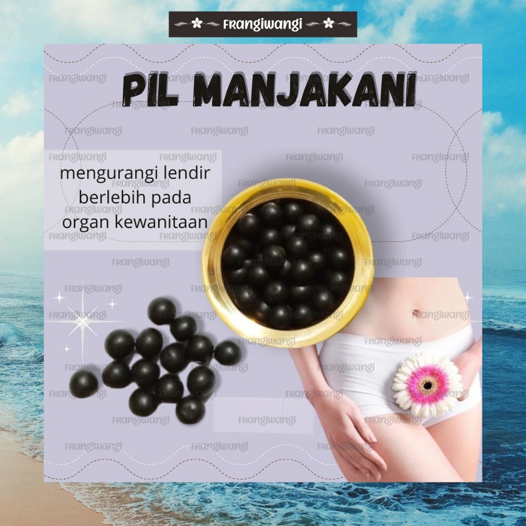Pil Manjakani perawatan kewanitaan rapat wangi