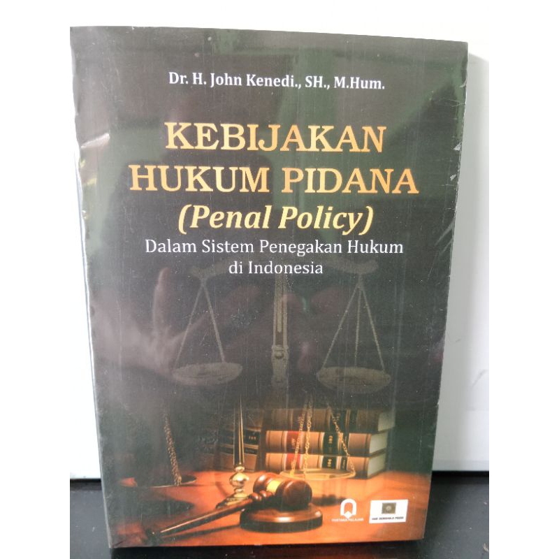 Kebijakan Hukum Pidana (Penal Policy)