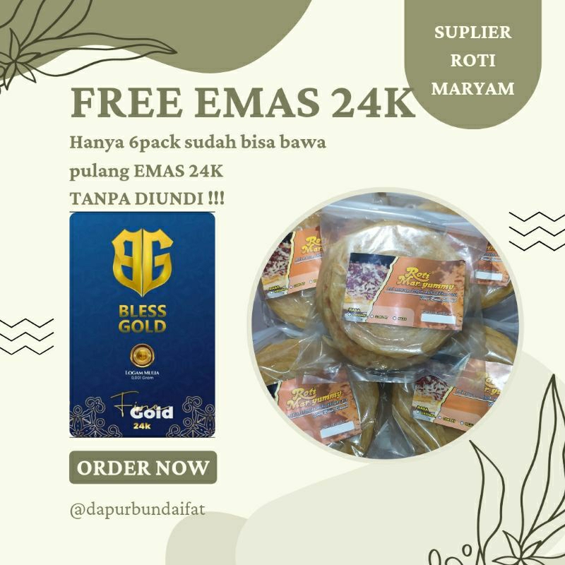 FREE EMAS 24K produsen roti maryam ampel roti canai roti maryam ampel grosir roti maryam