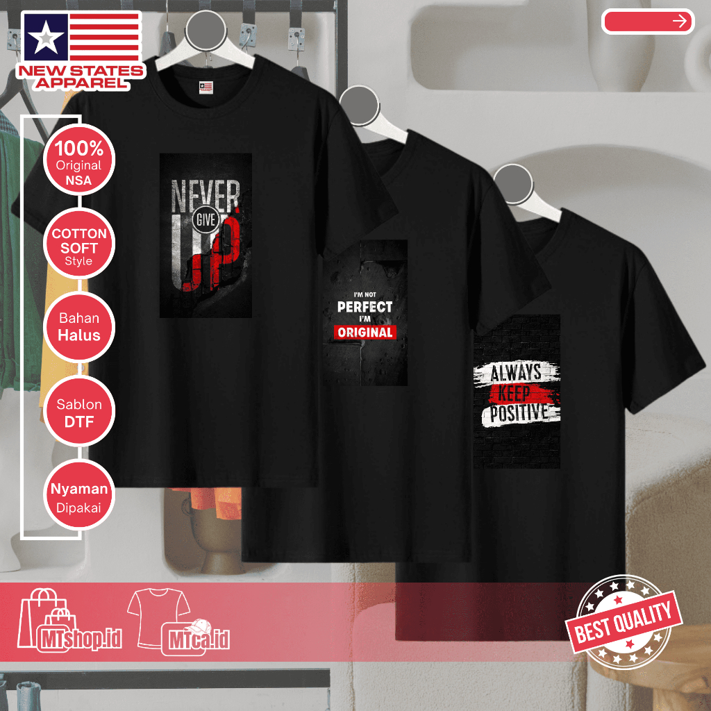 Kaos Kata-kata Motivasi New States Apparel Soft Style Cotton 3600 / Untuk Pria, Wanita dan Anak-anak
