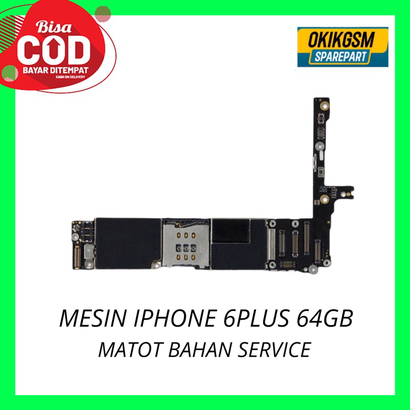 MESIN IPHONE 6PLUS 64GB MATOT BAHAN SERVICE