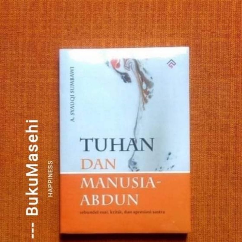 (buku) TUHAN DAN MANUSIA-ABDUN -- A. Syauqi Sumbawi