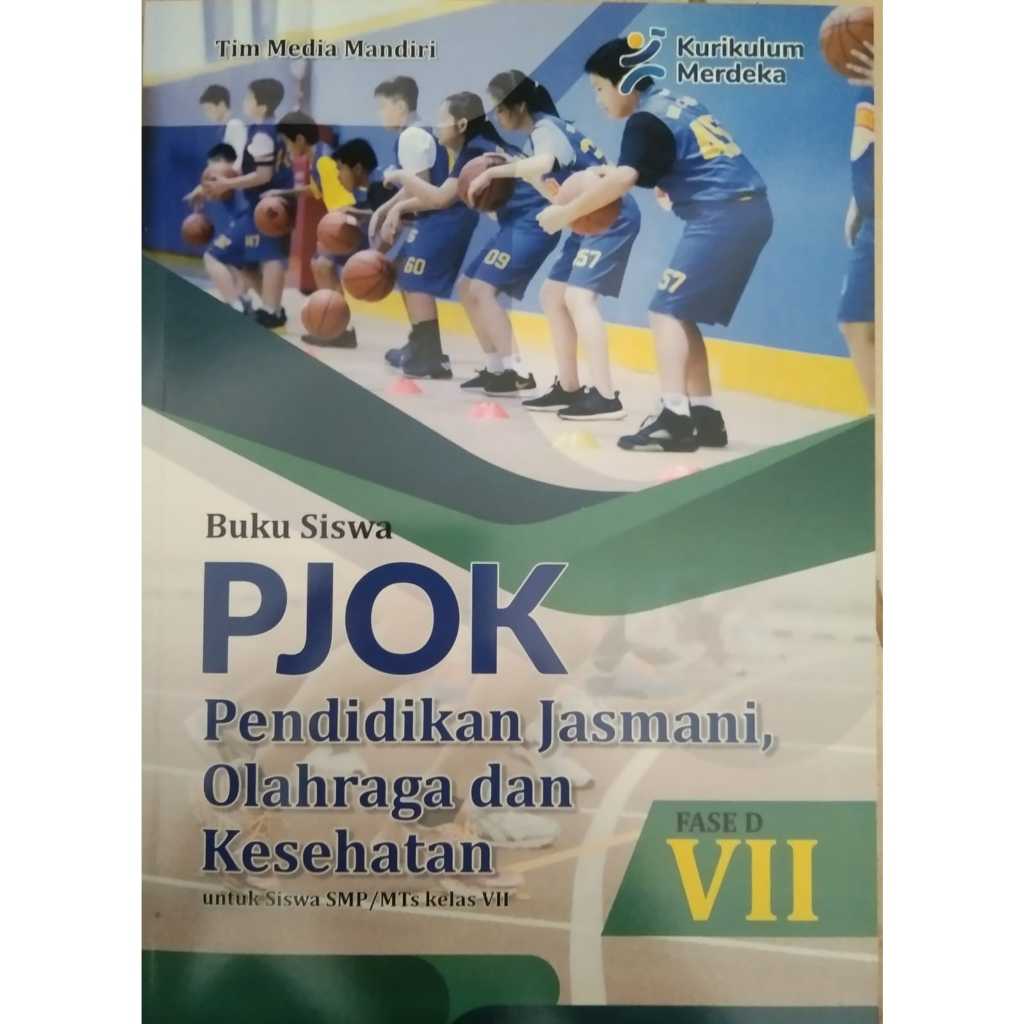 Buku paket PJOK kelas 7 smp/mts kurikulum merdeka CV MEDIA MANDIRI