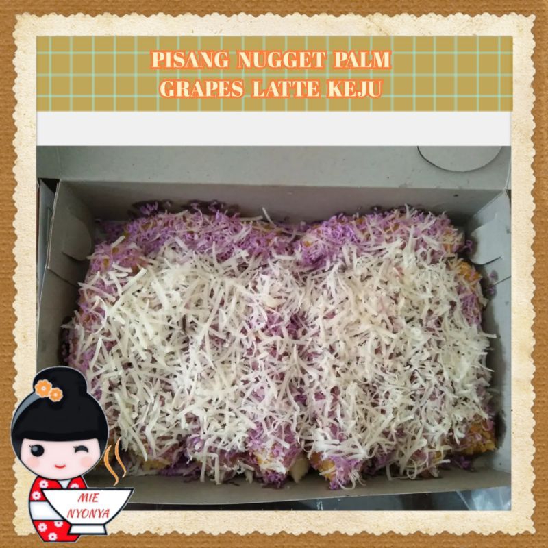 

Pisang nugget palm grapes latte keju