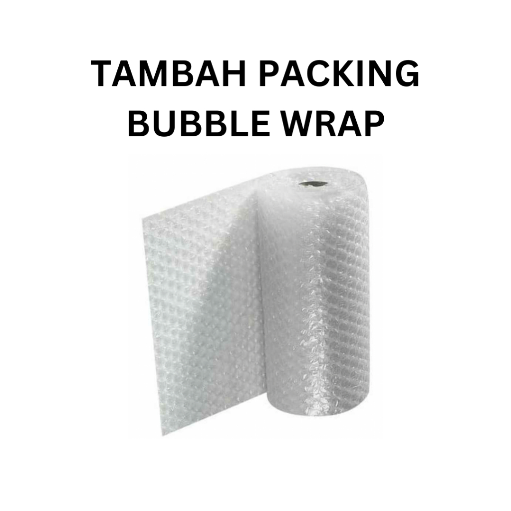 

Tambahan Packing Bubble Wrap (1 lapis setiap qty)