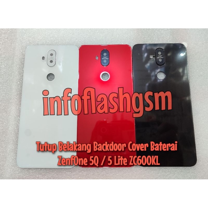 Tutup Belakang Backdoor Cover Baterai Asus Zenfone 5Q / 5 Lite ZC600KL