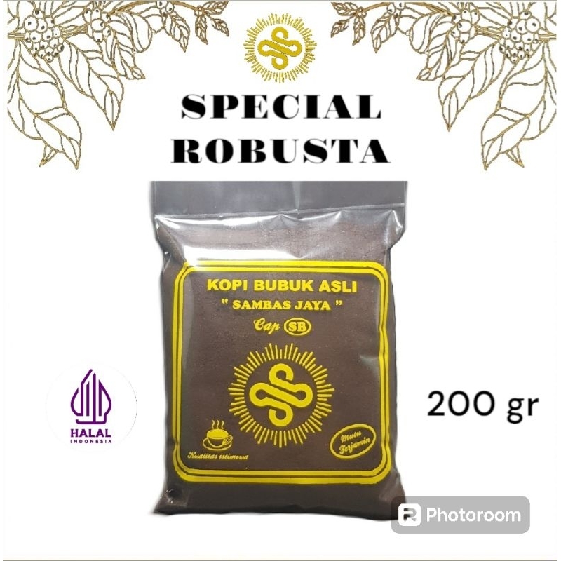 

Kopi Bubuk Robusta Special Sambas Jaya Robusta Coffee 200 Gram