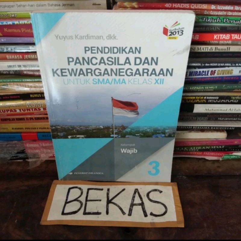Buku Pendidikan Pancasila Kewarganegaraan PPKN PKN Kelas 12 XII 3 III MA SMA Penerbit Erlangga Kurik