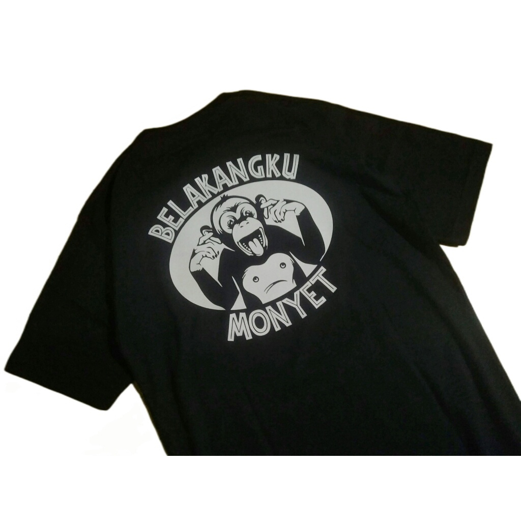 Kaos Baju Kata Kata Unik Lucu Belakangku Monyet Premium