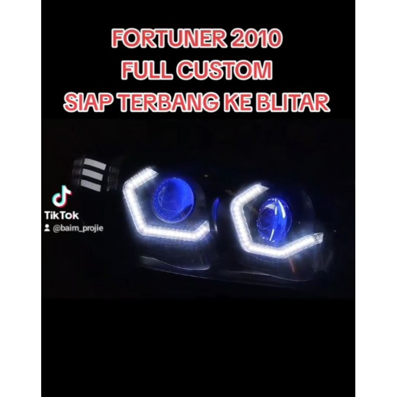 PAKET CUSTOM LAMPU DEPAN FORTUNER 2010