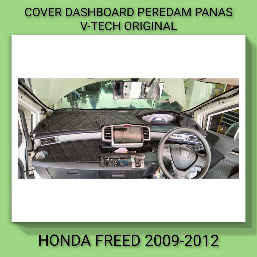 HONDA FREED  2009-2012 Cover Dashboard Peredam Panas Aksesoris Variasi Mobil VTECH Ori +