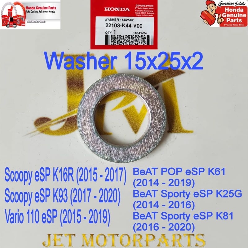 22103K44V00 Ring Washer 15X25X2 BeAT eSP Scoopy eSP Vario 110 eSP Asli Atau Ori Honda AHM