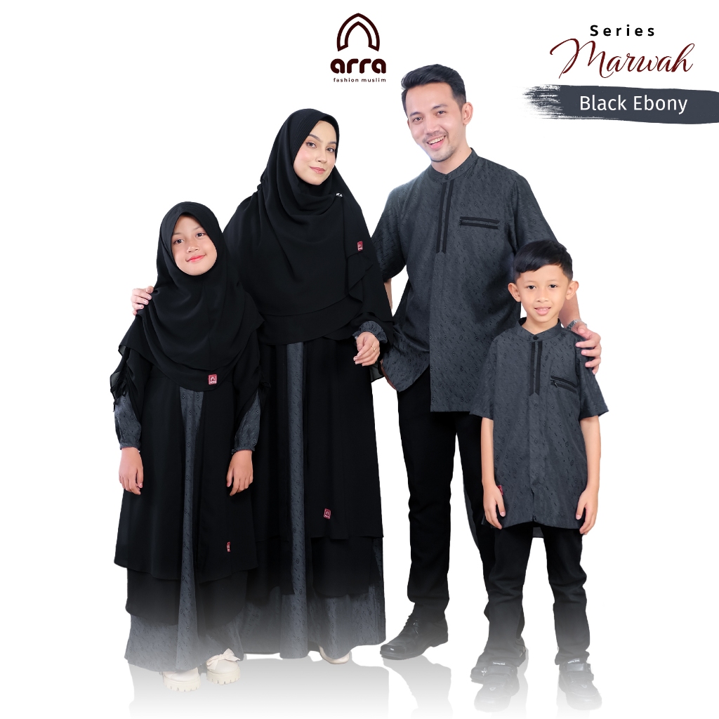 ARRA - Sarimbit Keluarga 2024 Lebaran Premium Series Marwah Black Ebony Arra Baju Couple Keluarga Le