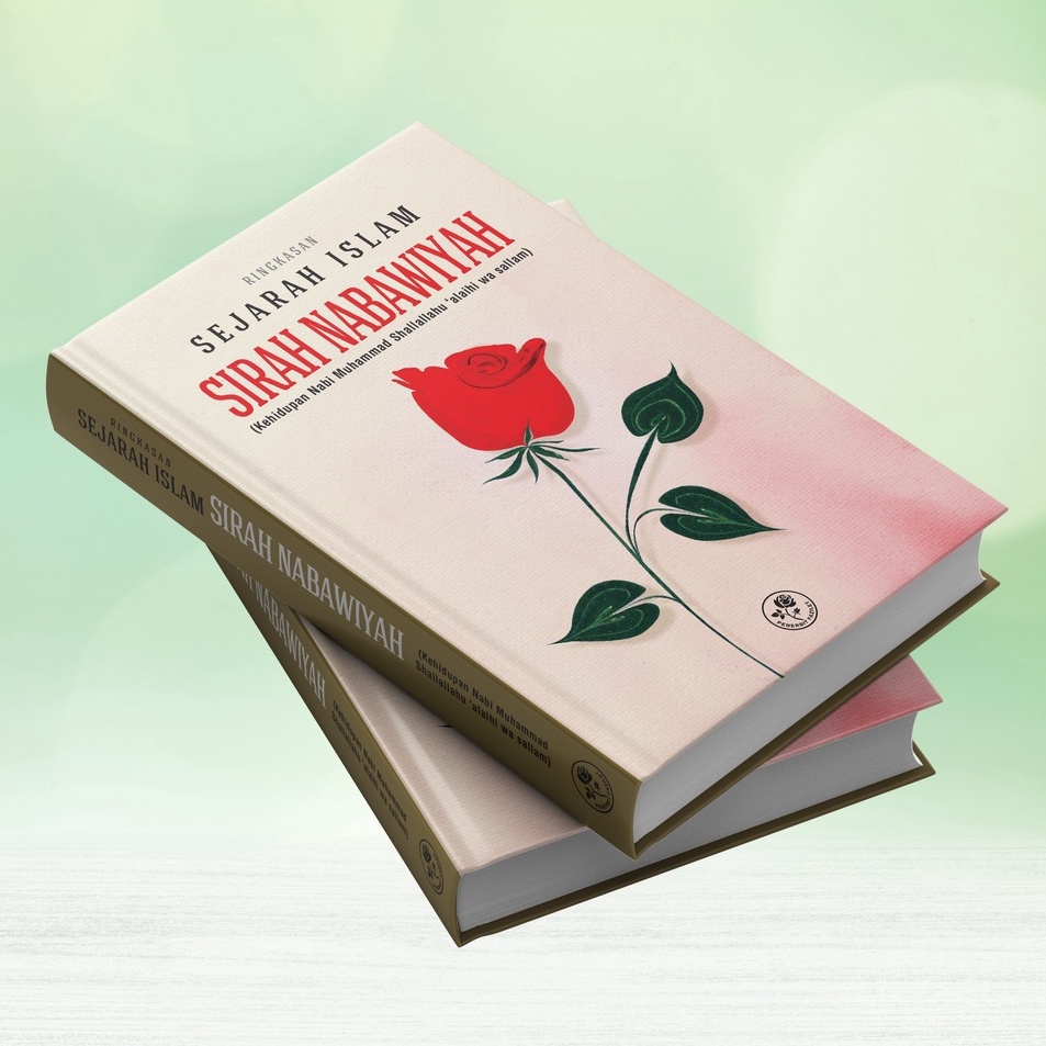 Ringkasan Sejarah Islam SIRAH NABAWIYAH