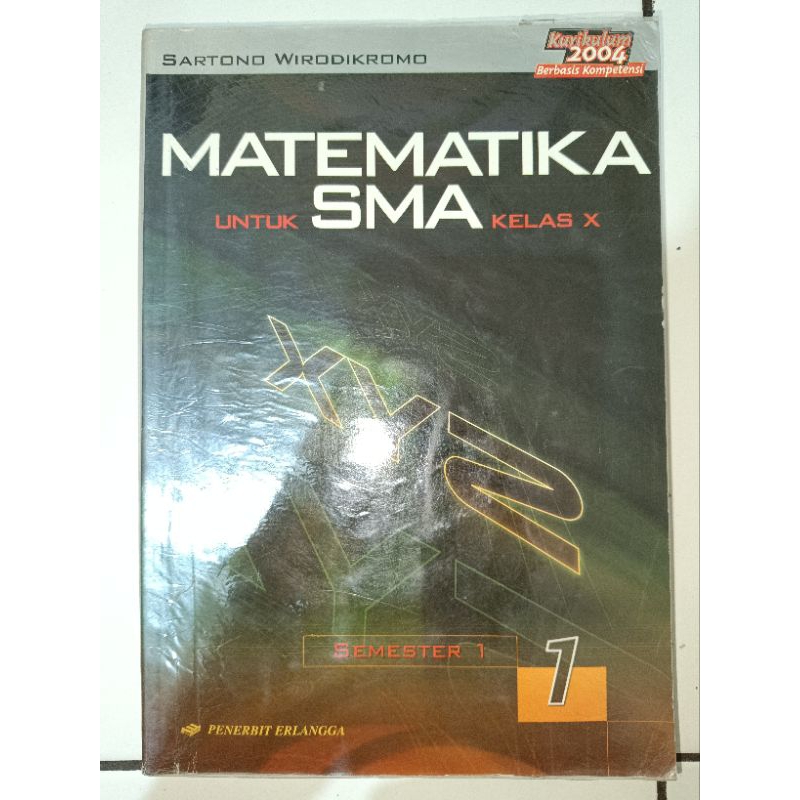 BUKU MATEMATIKA UNTUK SMA KELAS X 10 1 SMA ERLANGGA KURIKULUM 2004