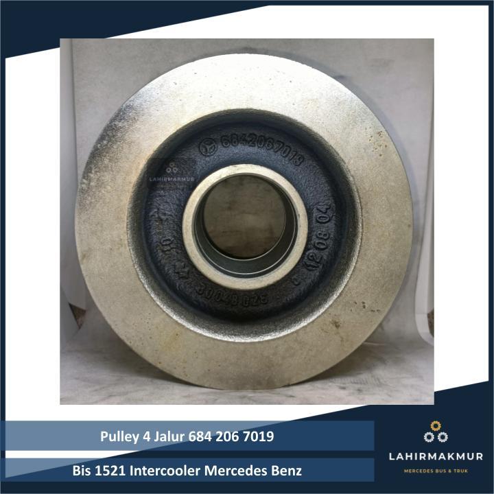 Pulley 4 Jalur Bis 1521 Intercooler Mercedes Benz