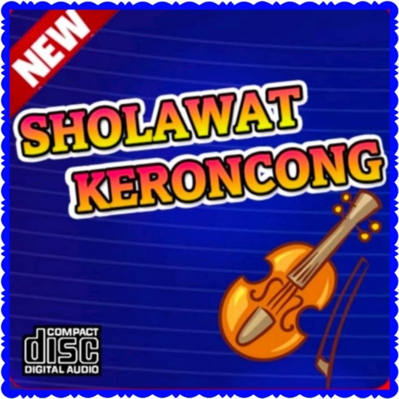 KASET CD MOBIL LAGU SHOLAWAT KERONCONG-LAGU KERONCONG-KASET CD SHOLAWAT-KASET CD SHOLAWAT TERBARU-KA