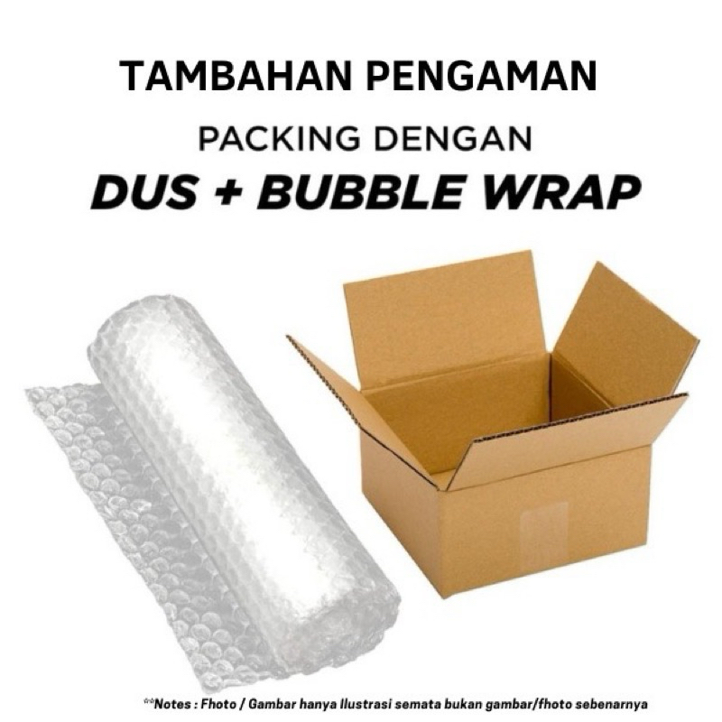 

Tambahan Pengaman Dus & Bubblewrap