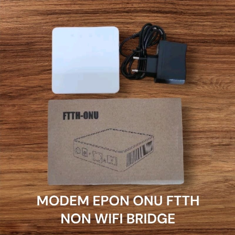 MODEM EPON ONU FTTH NON WIFI BRIDGE