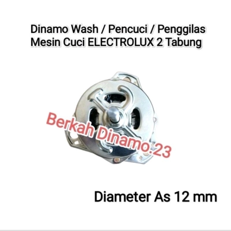 Dinamo Pencuci / Wash Mesin Cuci ELECTROLUX 2 Tabung Mesin Dinamo Wash / Penggilas Electrolux 2 Tabung