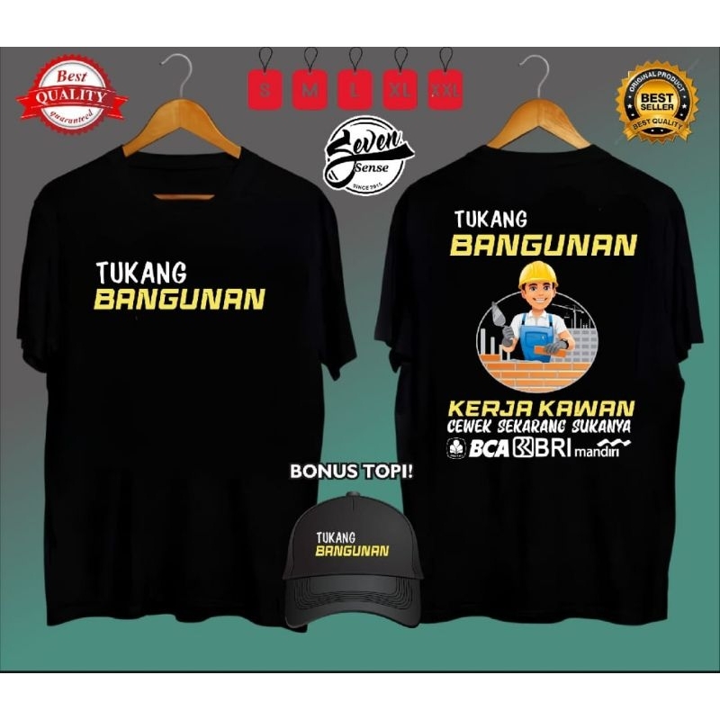 KAOS TUKANG BANGUNAN SEMANGAT KERJA KAWAN BONUS TOPI