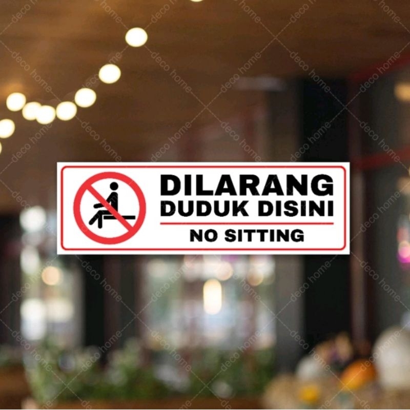 

sticker jangan duduk disini