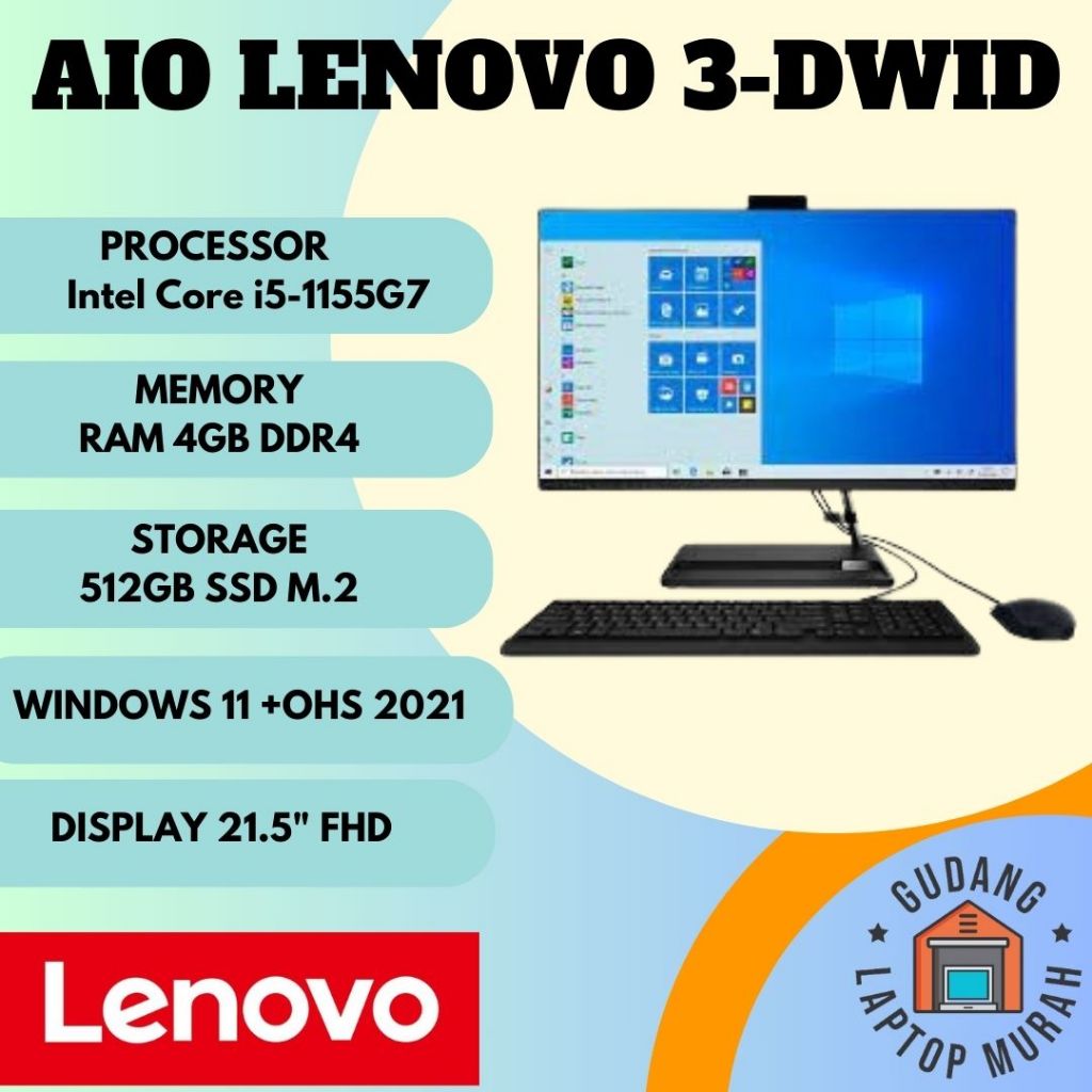 PC AIO LENOVO 3-DWID | CORE I5 1155G7-4GB+4GB-SSD 512 GB-21.5"-WIN11+OHS