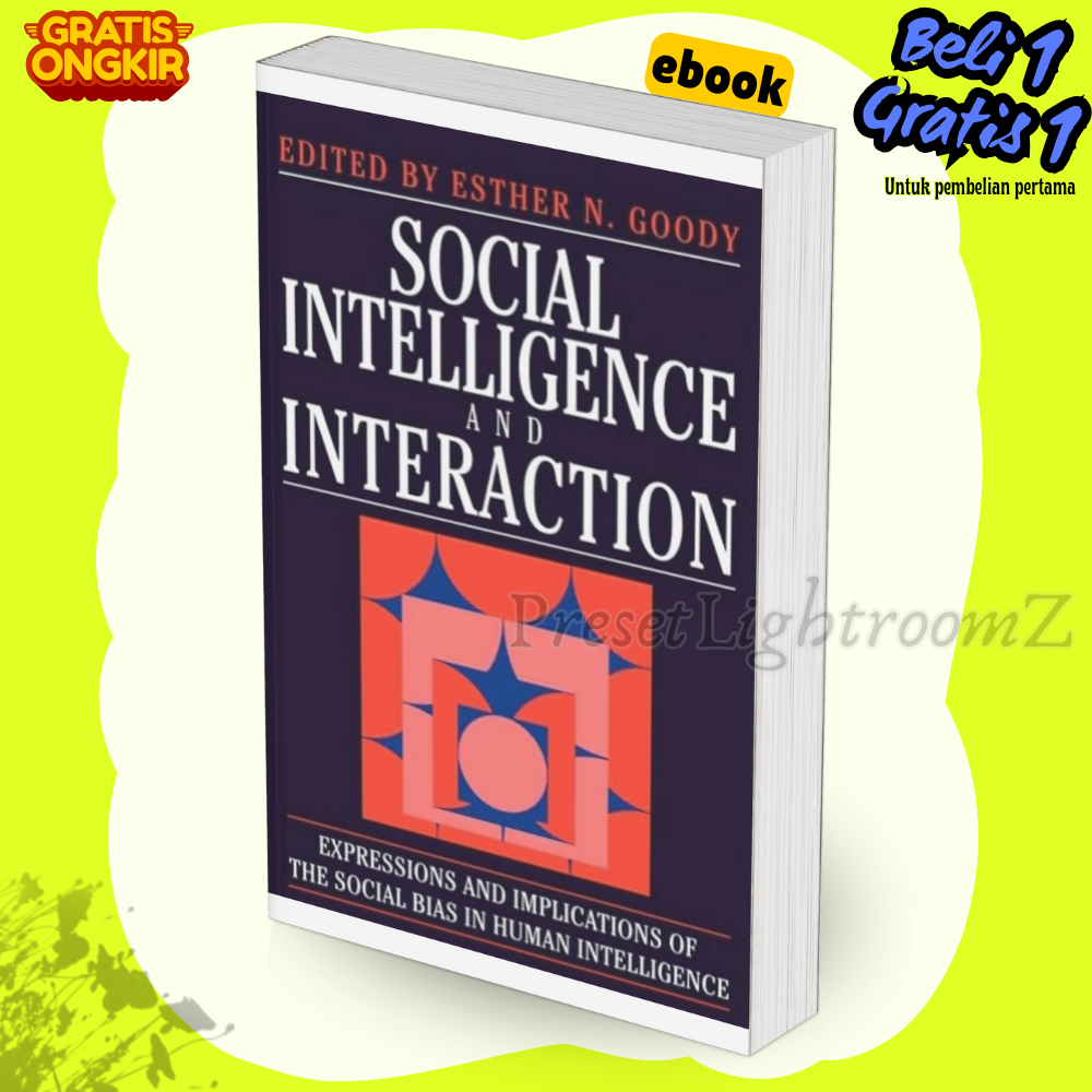 

IND2437 395760343 Esther N Goody Social Intelligence And Interact-Revisi