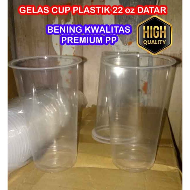 Gelas Plastik 22oz / Cup Plastik 22oz / Gelas Cup Plastik DATAR 7 GRAM PREMIUM PP 1 DUS