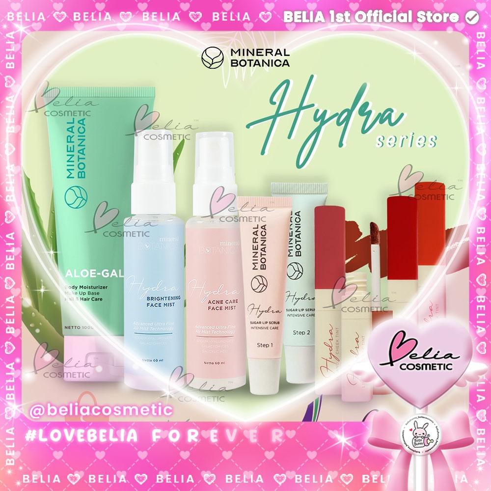 [ BELIA ] MINERAL BOTANICA Hydra Series | Lip & Cheek Tint | Lip Scrub Serum | Face Mist | Aloe-Gal